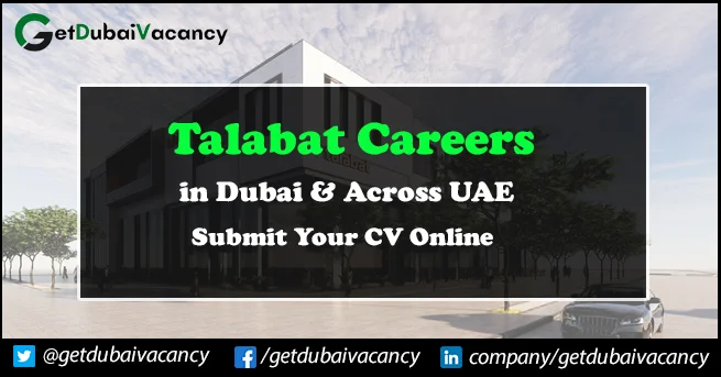 Talabat Careers In Dubai 2024 Announced Job Vacancies