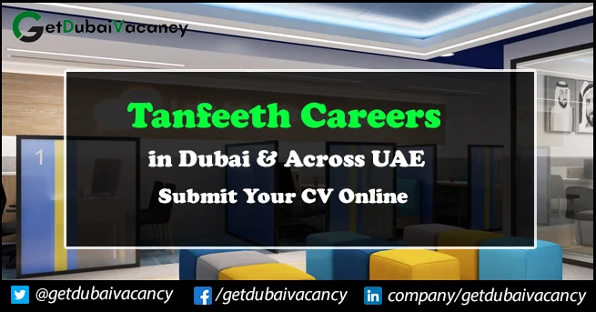 Tanfeeth Careers 2024 Latest Walk in Interviews Jobs in UAE